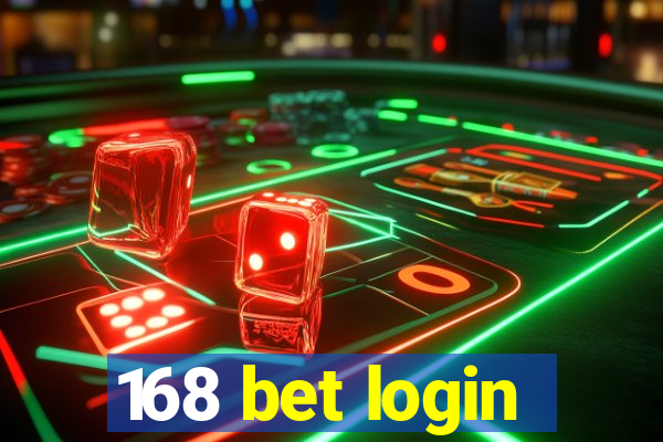 168 bet login